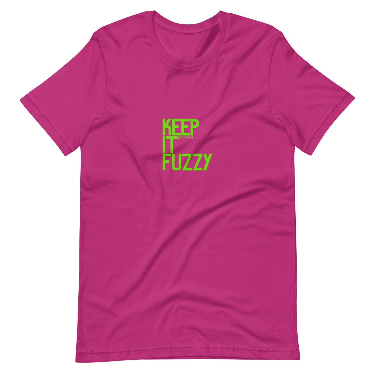 'Keep it Fuzzy' T-shirt